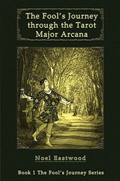 portada The Fool's Journey Through the Tarot Major Arcana (en Inglés)
