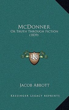 portada mcdonner: or truth through fiction (1839) (en Inglés)