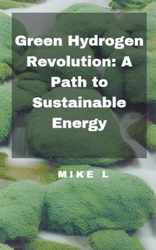 portada Green Hydrogen Revolution: A Path to Sustainable Energy