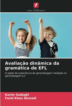 portada Avaliação Dinâmica da Gramática de Efl: O Papel da Experiência de Aprendizagem Mediada na Aprendizagem l2 (in Portuguese)