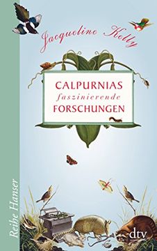 portada Calpurnias Faszinierende Forschungen (Reihe Hanser) (in German)