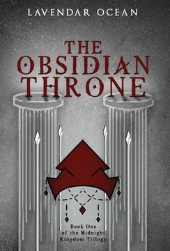 portada The Obsidian Throne: Book One of the Midnight Kingdom Trilogy