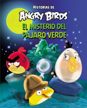 portada Angry Birds. El Misterio del Pájaro Verde (Historias de Angry Birds)