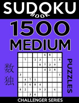 portada Sudoku Book 1,500 Medium Puzzles: Sudoku Puzzle Book With Only One Level of Difficulty (Sudoku Book Challenger Series) (Volume 41)