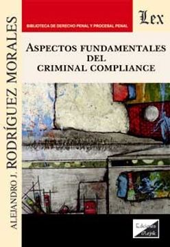 portada Aspectos Fundamentales del Criminal Compliance (in Spanish)