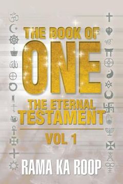 portada The Book of One: The Eternal Testament (en Inglés)
