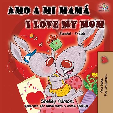 portada Amo a mi Mamá i Love my Mom: Spanish English Bilingual Book (Spanish English Bilingual Collection)