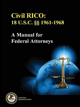 portada Civil Rico: 18 U. S. Ci §§ 1961-1968 (a Manual for Federal Attorneys)