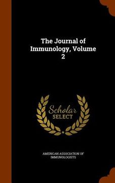 portada The Journal of Immunology, Volume 2 (en Inglés)
