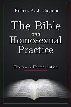 portada The Bible and Homosexual Practice: Texts and Hermeneutics (en Inglés)