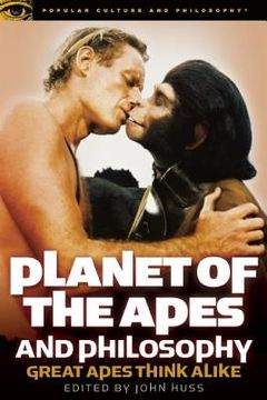 portada planet of the apes and philosophy: great apes think alike