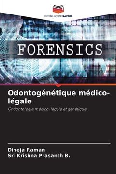 portada Odontogénétique médico-légale (en Francés)