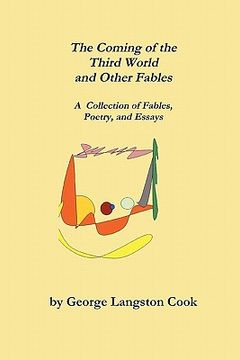portada the coming of the third world and other fables (en Inglés)