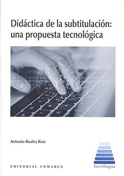 portada Didáctica de la Subtitulación: Una Propuesta Tecnológica