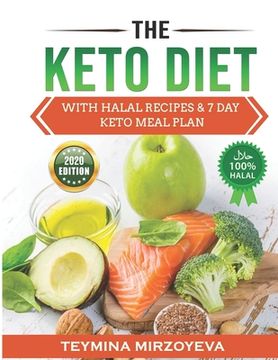portada The Keto Diet: with HALAL Recipes & 7-DAY KETO Meal Plan (en Inglés)