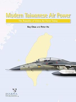 portada Modern Taiwanese air Power: The Republic of China air Force Today 