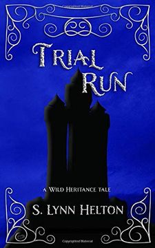 portada Trial run (Wild Heritance) (en Inglés)