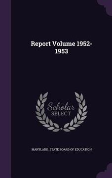 portada Report Volume 1952-1953 (en Inglés)