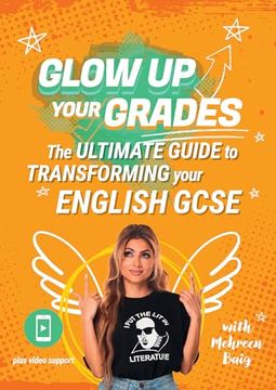 portada Glow Up Your Grades (en Inglés)