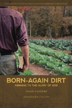 portada Born-Again Dirt: Farming to the Glory of God (in English)