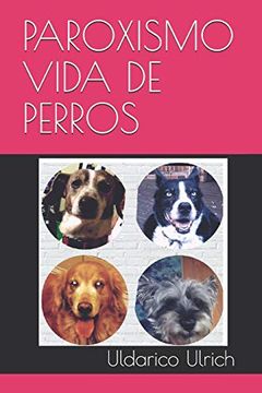 portada Paroxismo Vida de Perros