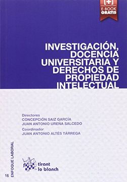 portada Investigación, Docencia Universitaria y Derechos de Propiedad Intelectual (Enfoque Laboral)