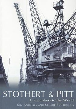 portada stothert & pitt: cranemakers to the world (en Inglés)