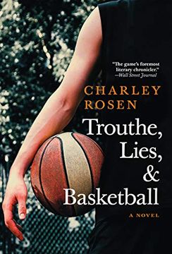 portada Trouthe, Lies, and Basketball (in English)