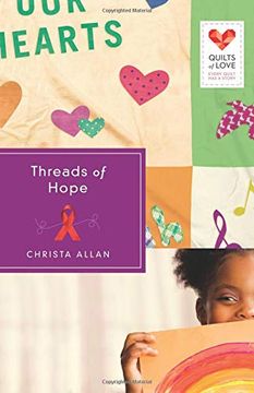 portada Threads of Hope (Quilts of Love) (en Inglés)