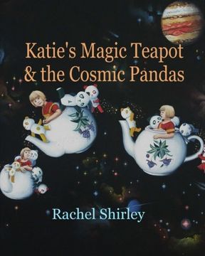 portada Katie's Magic Teapot & the Cosmic Pandas
