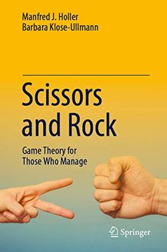 portada Scissors and Rock: Game Theory for Those who Manage (en Inglés)
