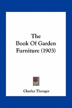 portada the book of garden furniture (1903) (en Inglés)
