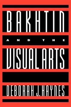 portada Bakhtin and the Visual Arts (Cambridge Studies in new art History and Criticism) (en Inglés)