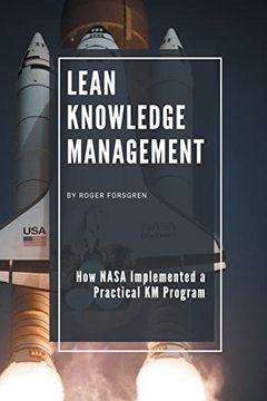 portada Lean Knowledge Management: How Nasa Implemented a Practical km Program 