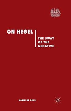portada On Hegel: The Sway of the Negative (en Inglés)