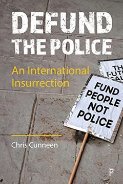 portada Defund the Police: An International Insurrection (in English)
