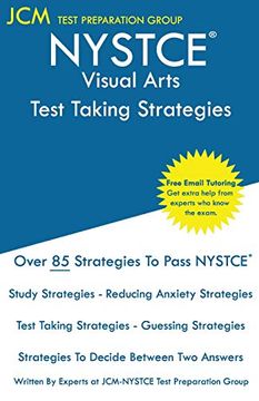 portada Nystce Visual Arts - Test Taking Strategies: Nystce 079 Exam - Free Online Tutoring - new 2020 Edition - the Latest Strategies to Pass Your Exam. (en Inglés)