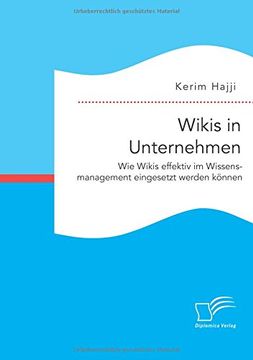 portada Wikis in Unternehmen: Wie Wikis effektiv im Wissensmanagement eingesetzt werden können (German Edition)