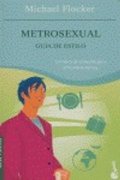 portada Metrosexual: Guia de Estilo