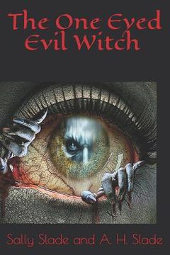 portada The One Eyed Evil Witch (en Inglés)