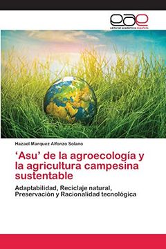 portada 'asu' de la Agroecología y la Agricultura Campesina Sustentable