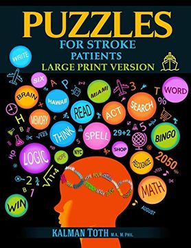 portada Puzzles for Stroke Patients: Rebuild Language, Math & Logic Skills to Heal and Live a More Fulfilling Life (en Inglés)