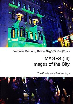 portada Images iii Images of the City, 57 the Conference Proceedings Anthropology Ethnologie