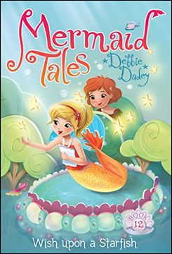 portada Wish Upon a Starfish (Mermaid Tales)