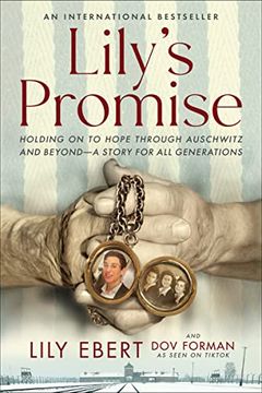 portada Lily'S Promise: Holding on to Hope Through Auschwitz and Beyond―A Story for all Generations (en Inglés)