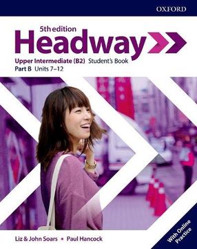 portada Headway: Upper-Intermediate: Student's Book b With Online Practice (en Inglés)