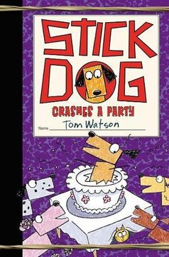 portada Stick dog Crashes a Party (Stick dog 8) (en Inglés)