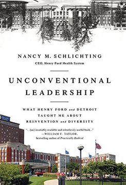 portada Unconventional Leadership: What Henry Ford and Detroit Taught me About Reinvention and Diversity (en Inglés)