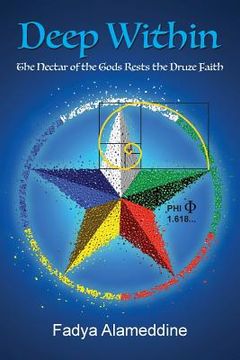 portada Deep Within: The Nectar of the Gods Rests the Druze Faith (en Inglés)