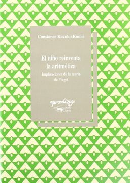 portada El niño reinventa la aritmética (in Spanish)